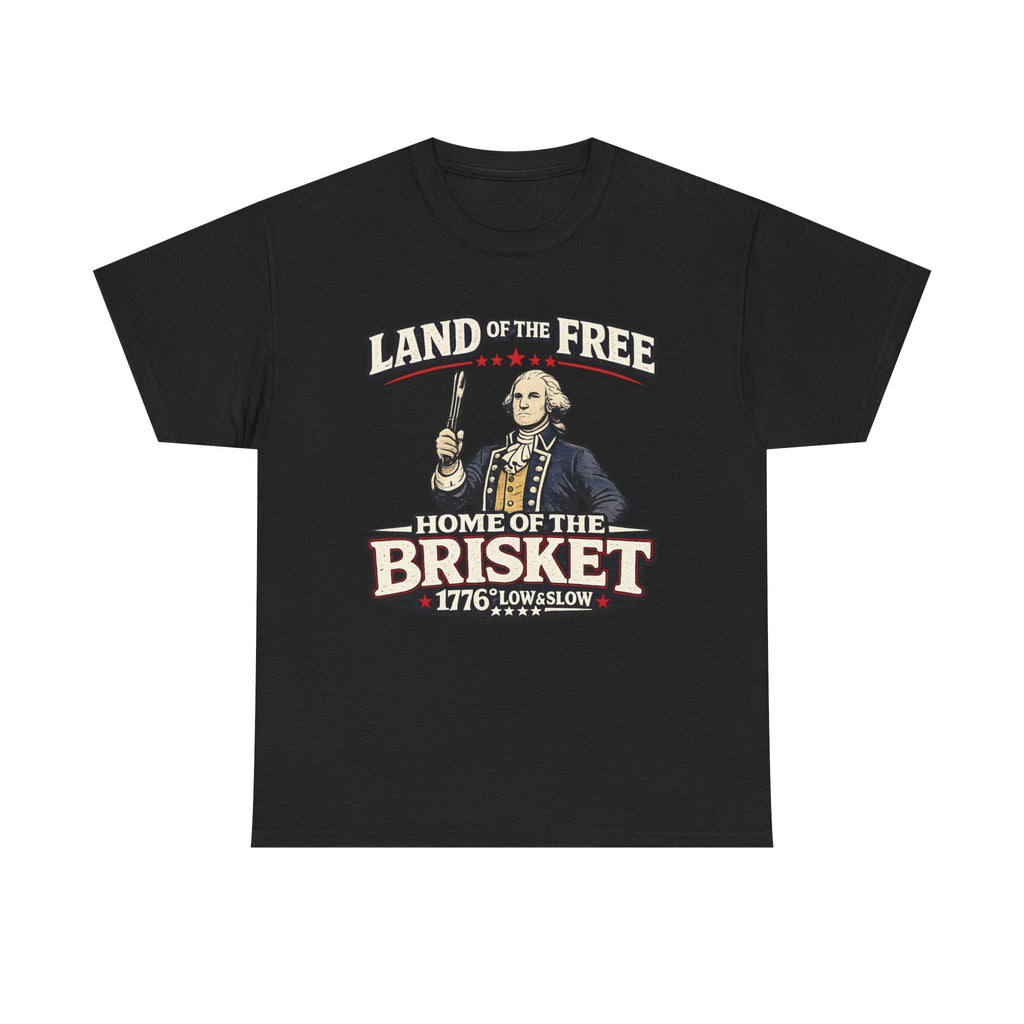 Land of the Free, Home of the Brisket | 1776* Low & Slow T-Shirt