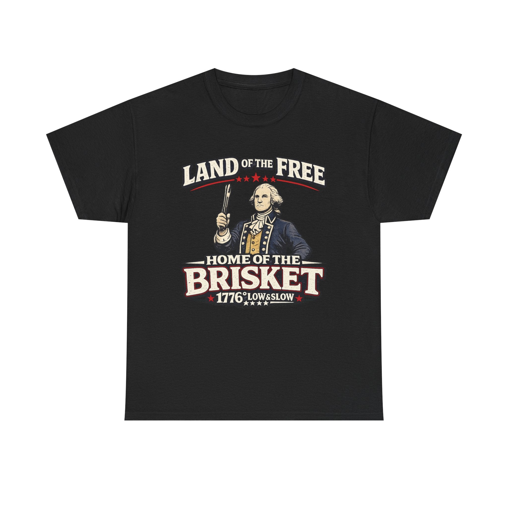 Land of the Free, Home of the Brisket | 1776* Low & Slow T-Shirt