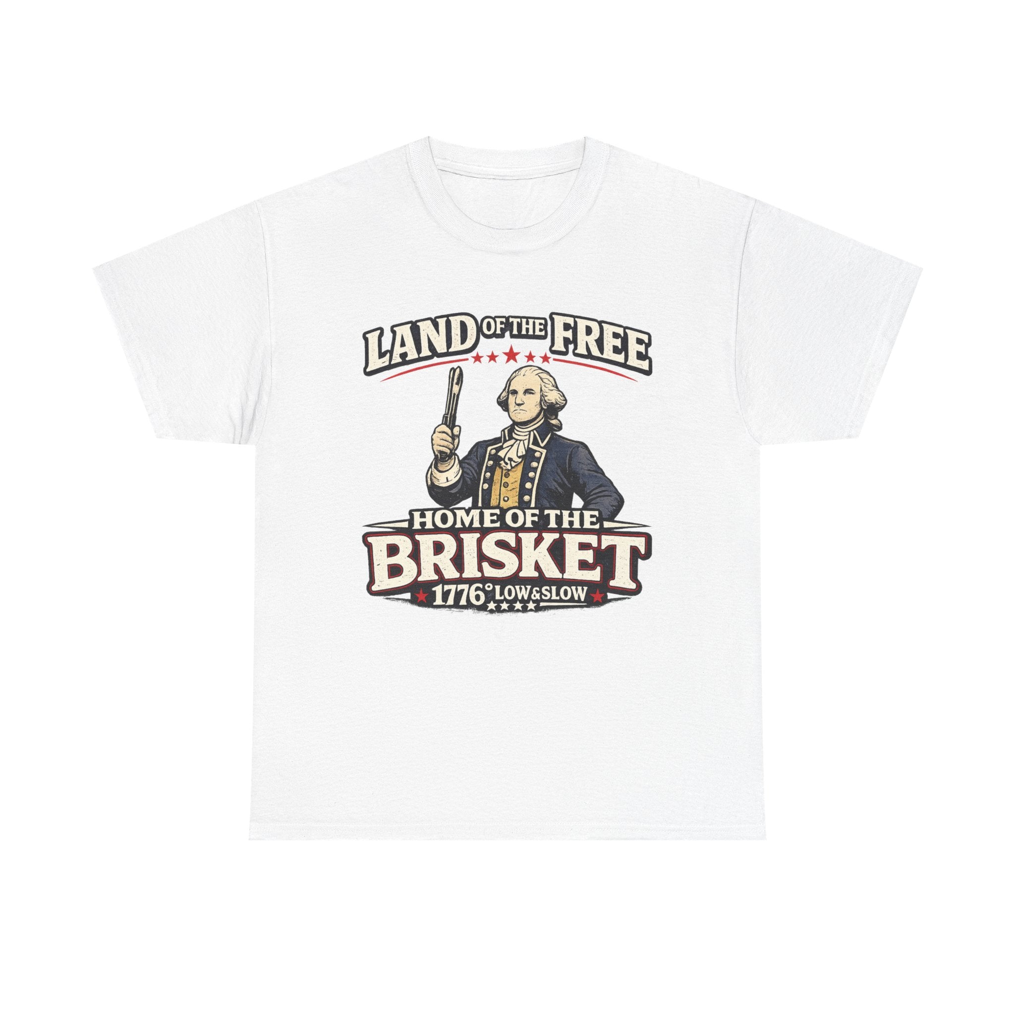 Land of the Free, Home of the Brisket | 1776* Low & Slow T-Shirt