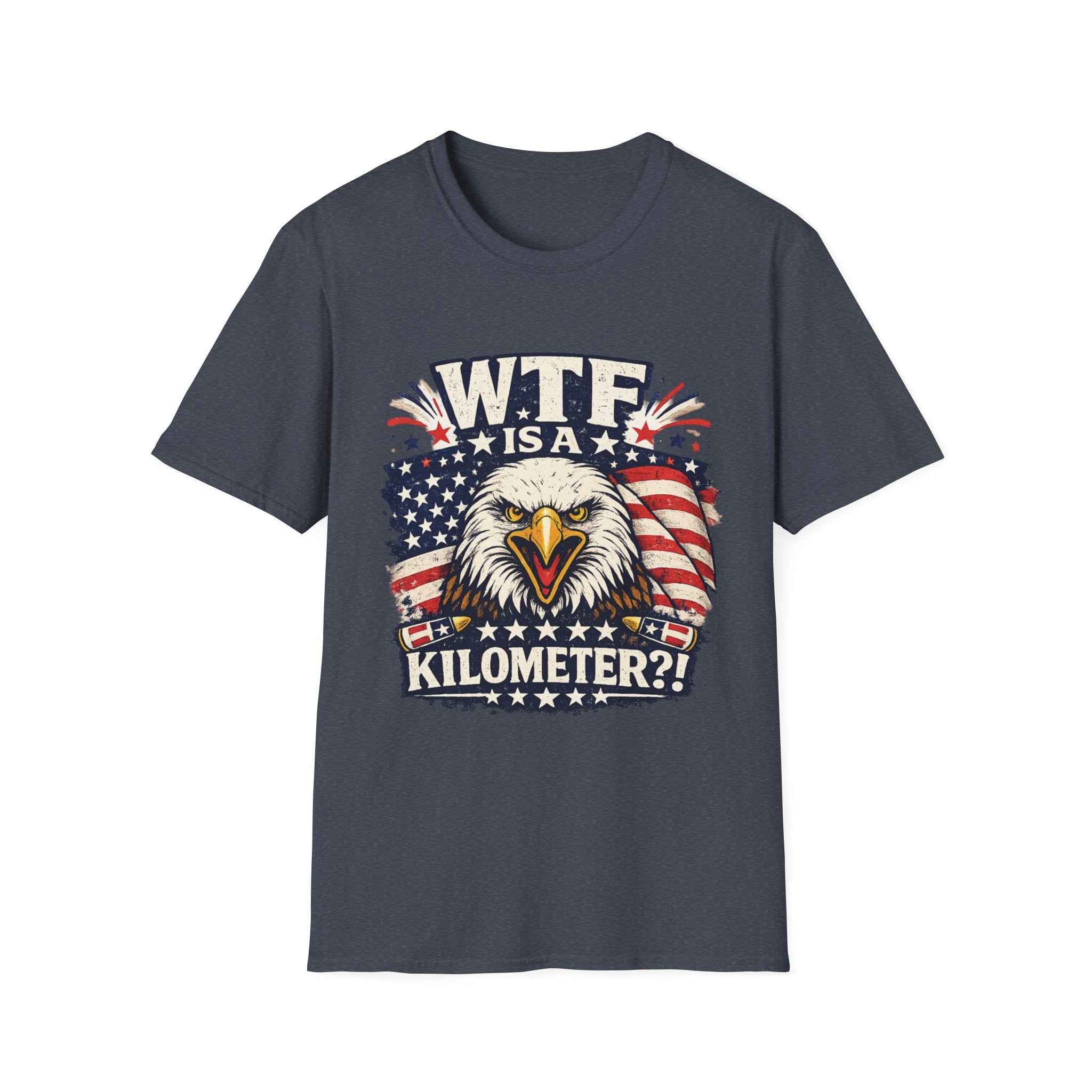 WTF IS A KILOMETER?! T-Shirt